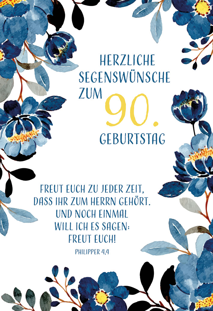 Geburtstagskarte Herzliche Segenswünsche zum 90. Geburtstag