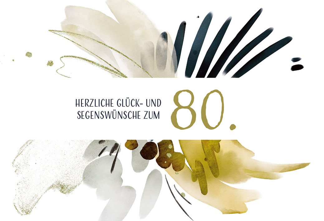 Geburtstagskarte Herzliche Glück und Segenswünsche zum 80.