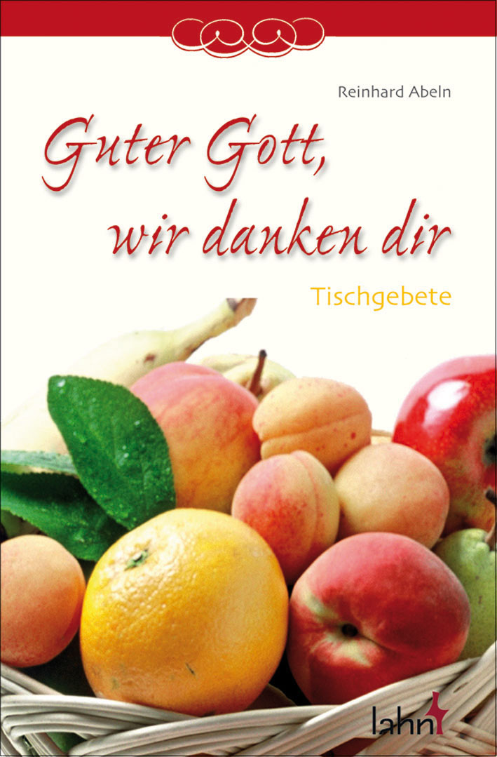 Guter Gott, wir danken dir